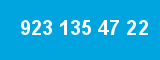 923 135 47 22